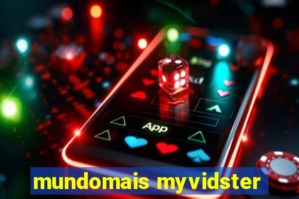 mundomais myvidster